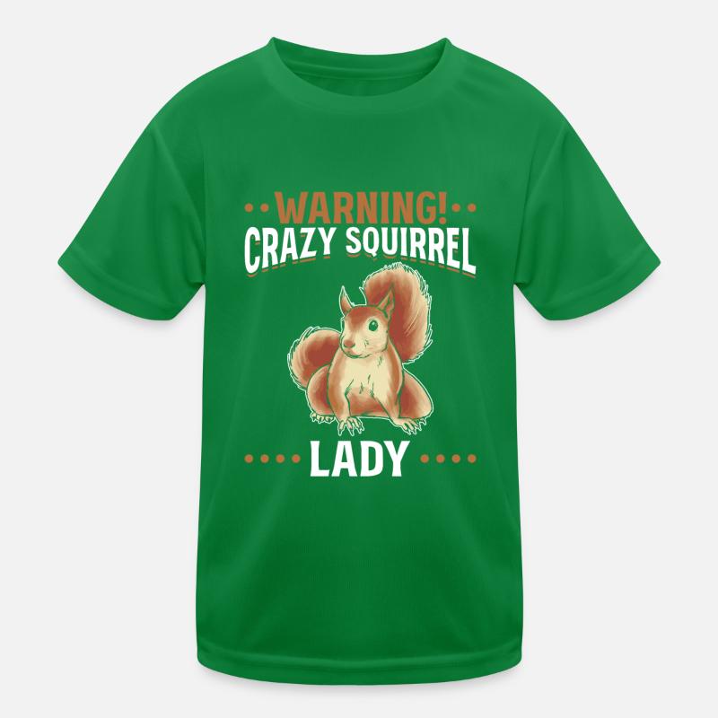 Warnung! Crazy Squirrel Lady Lustiges Eichhörnchen Kinder Funktions-T-Shirt