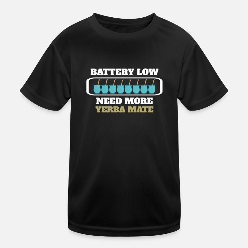 Funny Need More Yerba Mate Tea Kinder Funktions-T-Shirt