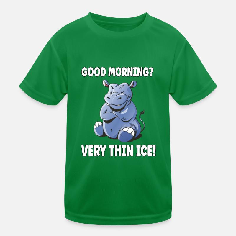 Good morning? Very Thin Ice Morning Muffle Hippo Kids Functional T-Shirt