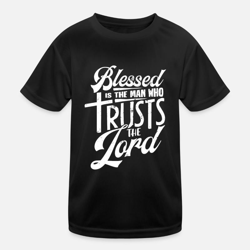 Gesegnet Ist Der Mann, Der Dem Herrn Vertraut Kinder Funktions-T-Shirt