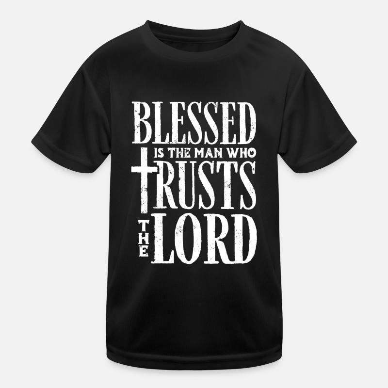 Gesegnet Ist Der Mann, Der Dem Herrn Vertraut Kinder Funktions-T-Shirt