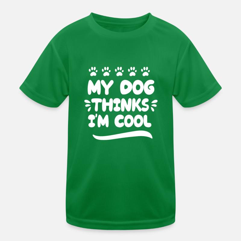 Mein Hund denkt, ich bin cool Kinder Funktions-T-Shirt