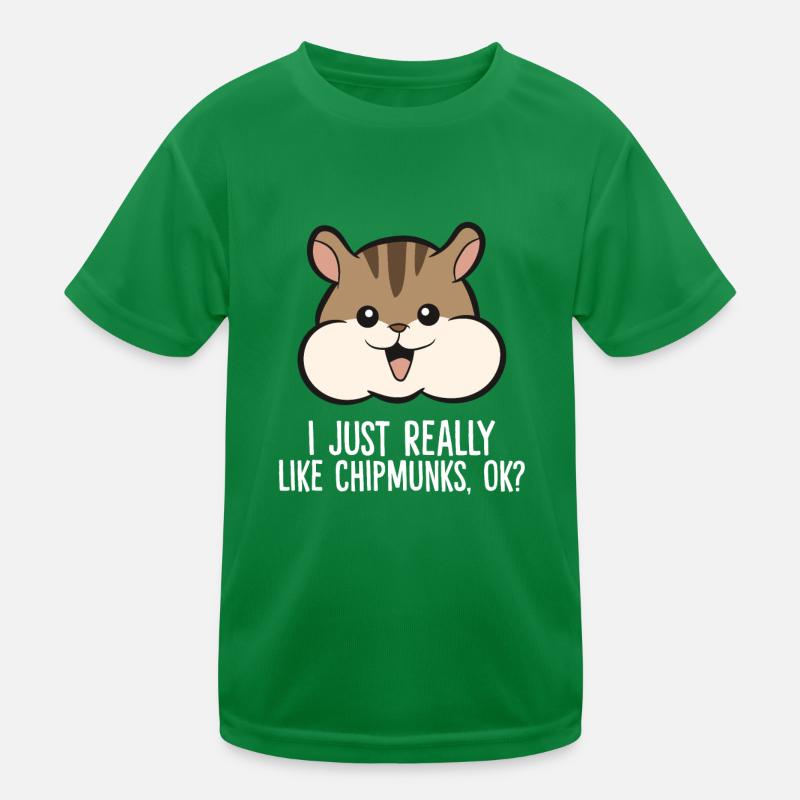 Ich mag Chipmunks einfach sehr Kinder Funktions-T-Shirt