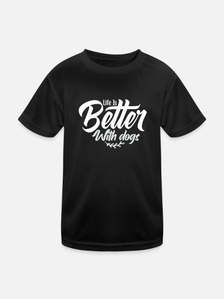 La vie est meilleure avec les chiens - T-shirt sport Enfant - noir - Devant