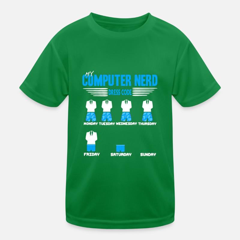 Funny My Computer Nerd Dress Code T-Shirt Kinder Funktions-T-Shirt