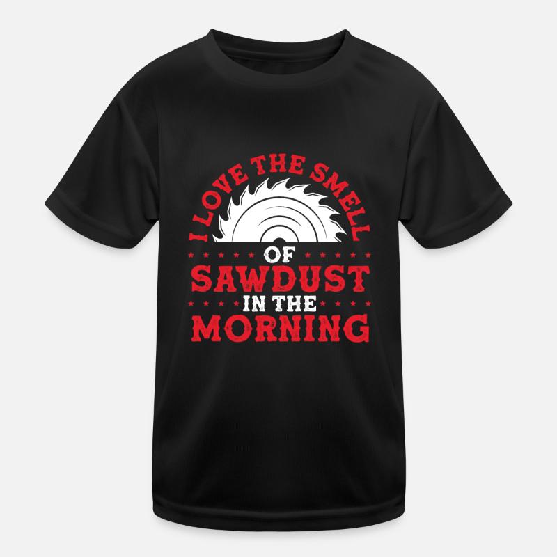 Sägemehl Am Morgen Kinder Funktions-T-Shirt