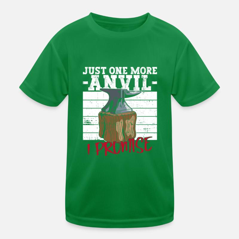 Nur noch ein Amboss, versprochen - Schmied Kinder Funktions-T-Shirt