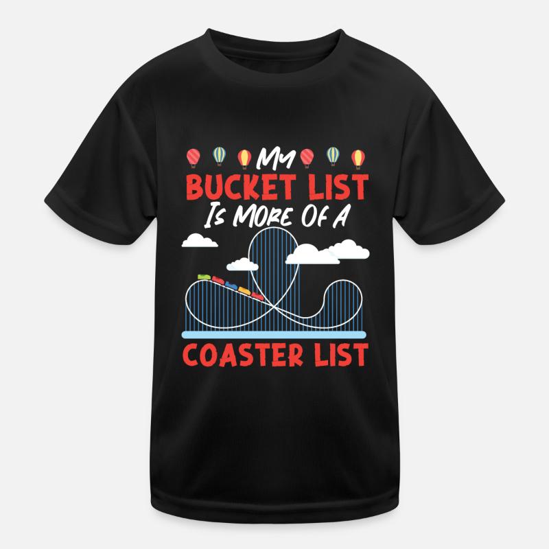 Roller Coaster Bucket List My Kids Functional T-Shirt