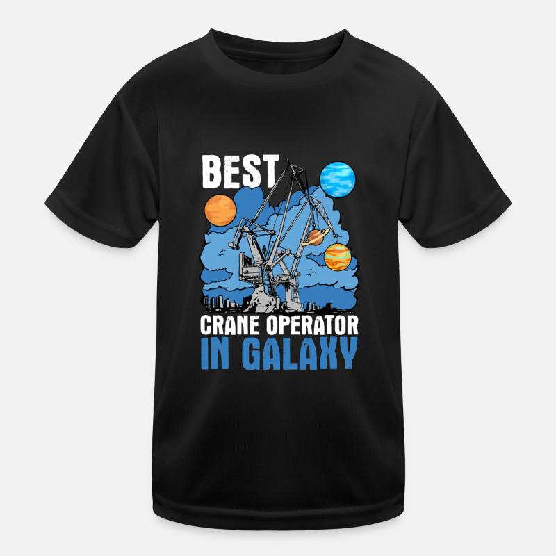 Best Crane Crane Operator in The Crane Universe Kids Functional T-Shirt
