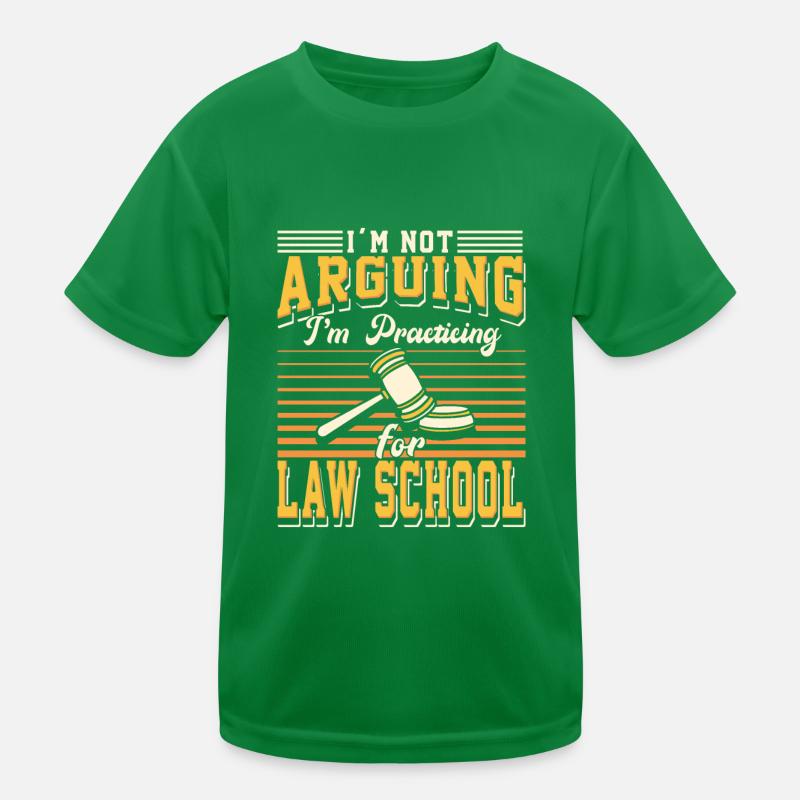 I'm Not Arguing I'm Practicing for Law School Kinder Funktions-T-Shirt