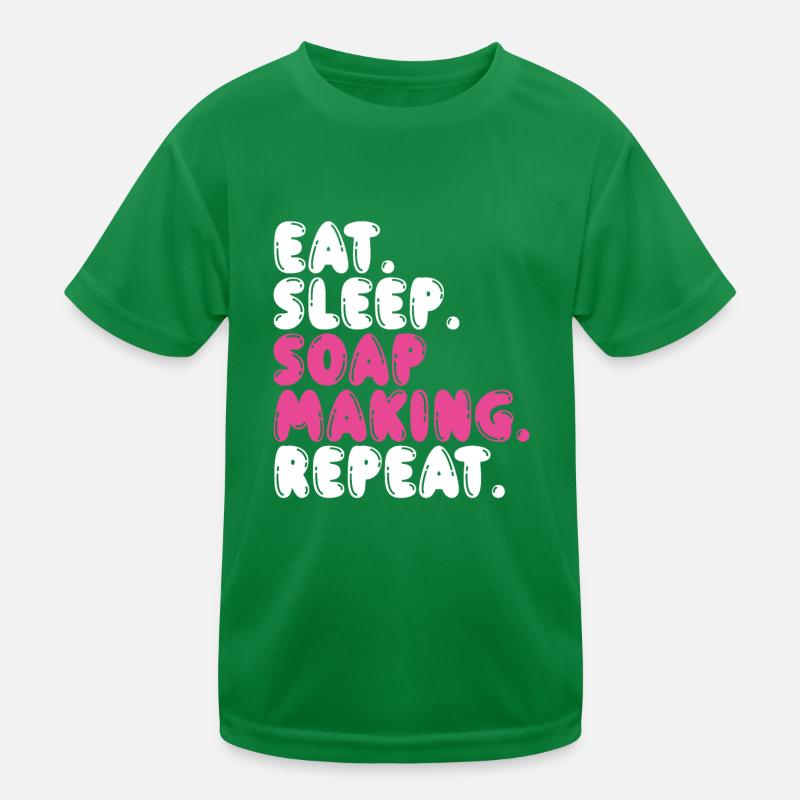 Eating Sleep Making Soap Kids Functional T-Shirt