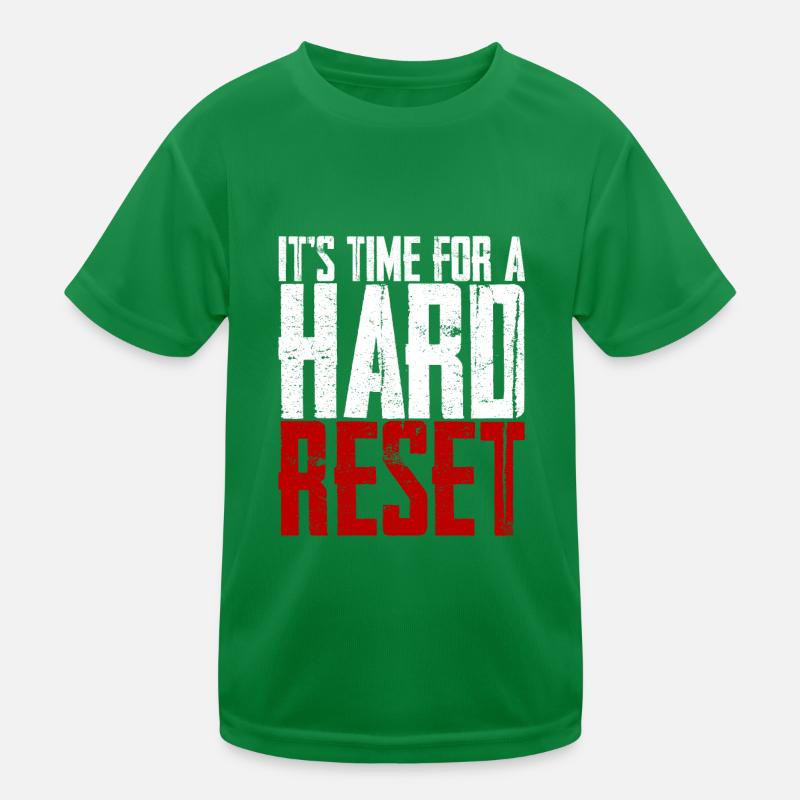 It's Time For A Hard Reset 2 Kids Functional T-Shirt
