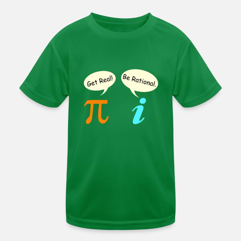 Math Saying Complex Number Pie get real Kids Functional T-Shirt
