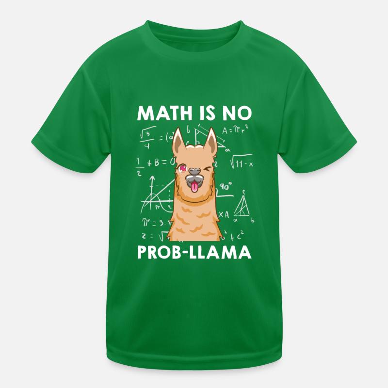 Math is no Prob-llama Mathematiker Kinder Funktions-T-Shirt