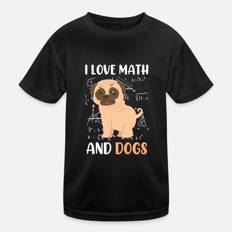 I love math and dog mops mathematicians Kids Functional T-Shirt