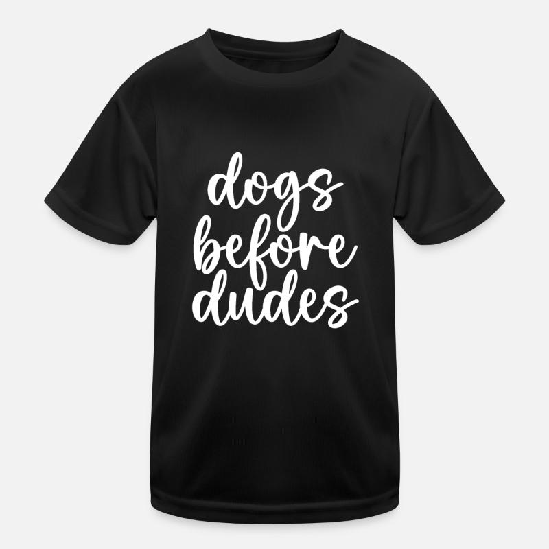 Hunde vor Kerlen Kinder Funktions-T-Shirt