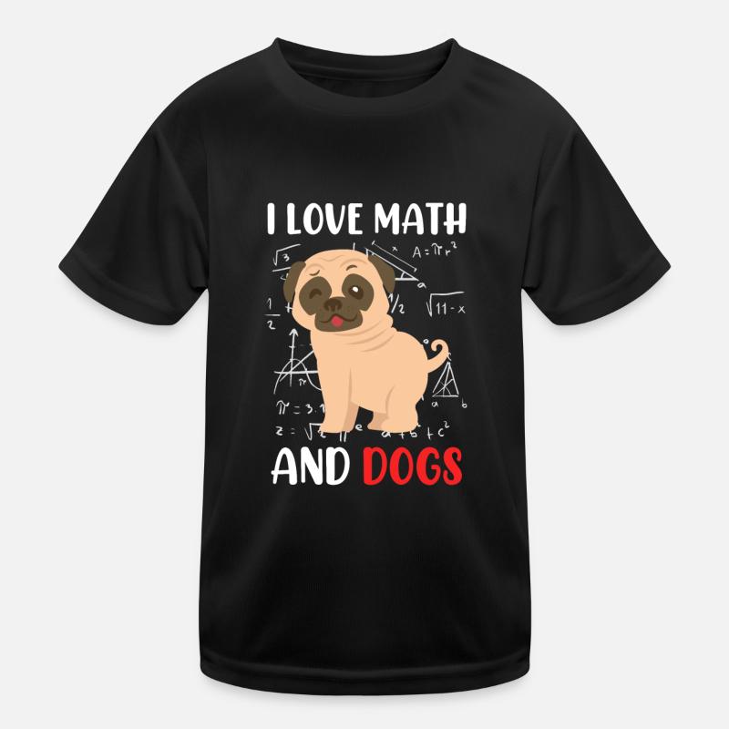 I love math and dog mops mathematicians Kids Functional T-Shirt