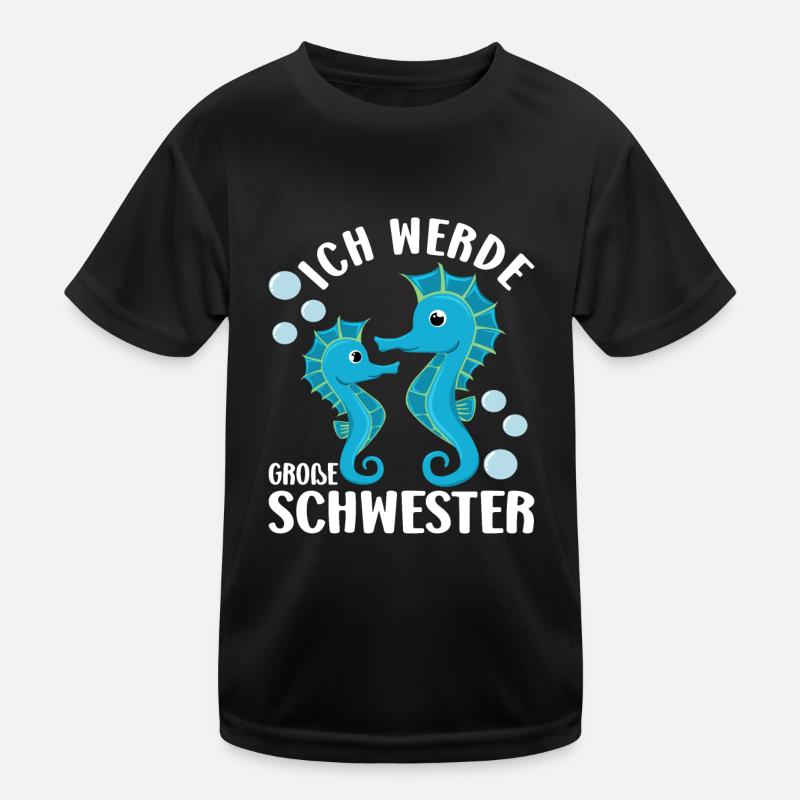 Ich Werde Große Schwester Seepferdchen Mädchen Kinder Funktions-T-Shirt
