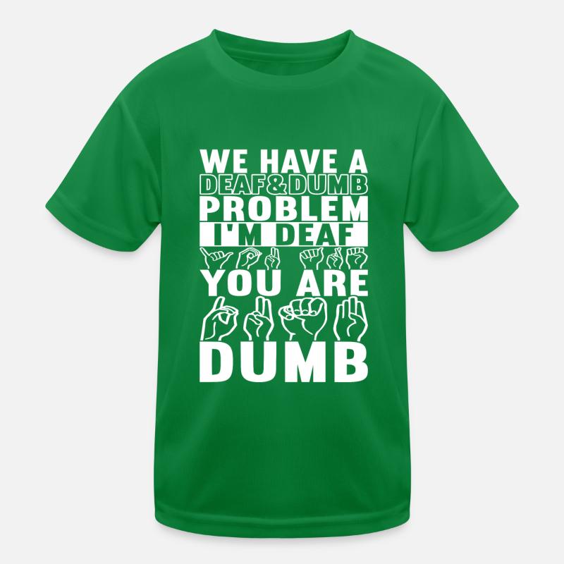 Deaf Deaf-mute Deaf Kids Functional T-Shirt