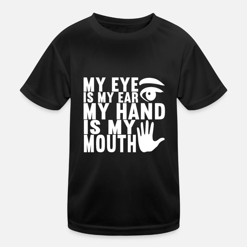 Deaf Deaf-mute Deaf Kids Functional T-Shirt