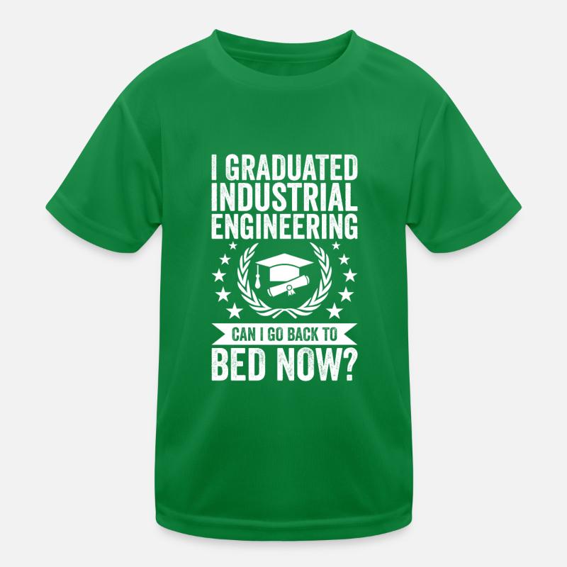 I have completed industrial engineering Kids Functional T-Shirt