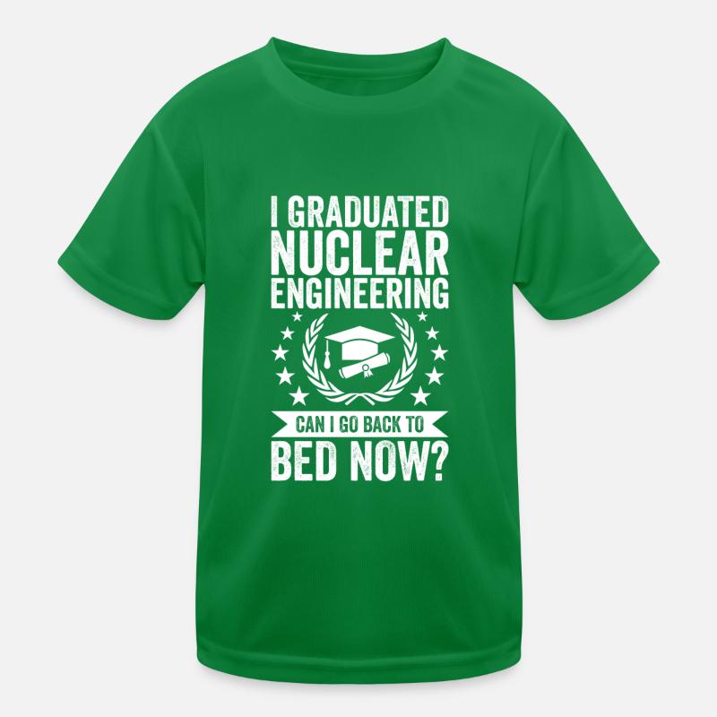 I have completed nuclear engineering Kids Functional T-Shirt