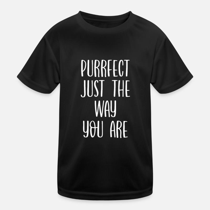 Ronronne exactement comme vous êtes T-shirt sport Enfant