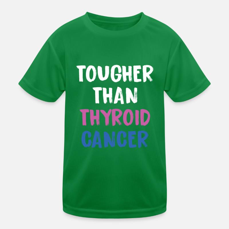 Plus dur que le cancer de la thyroïde T-shirt sport Enfant