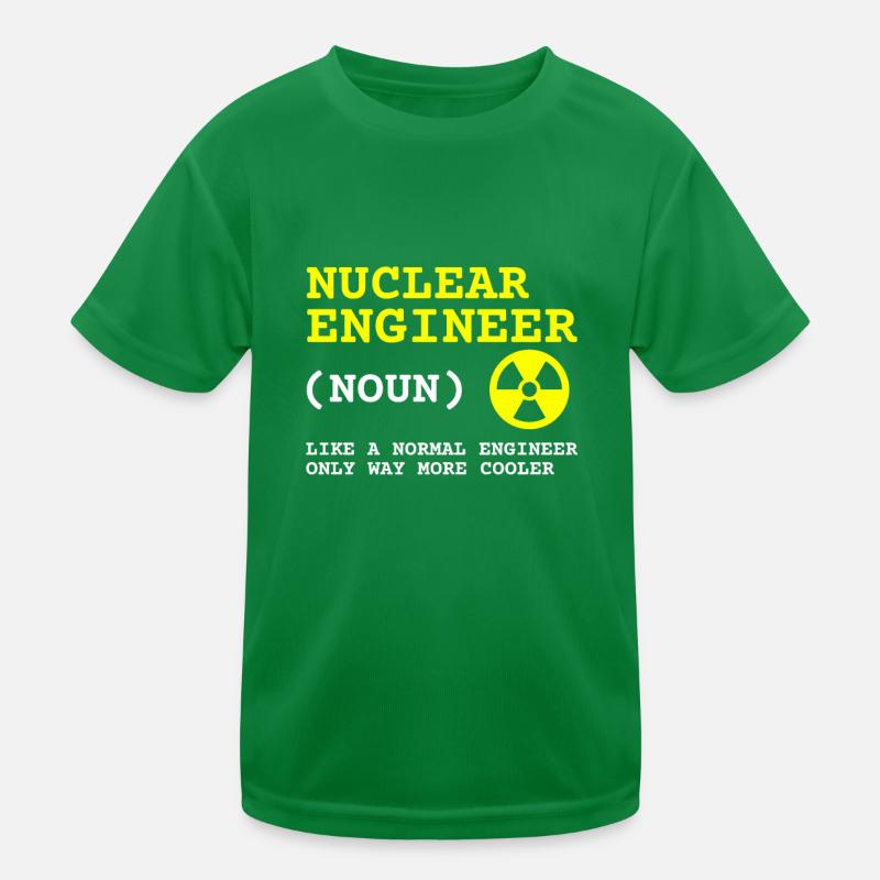 Uranium Fission Nuclear Engineering Theme Kids Functional T-Shirt