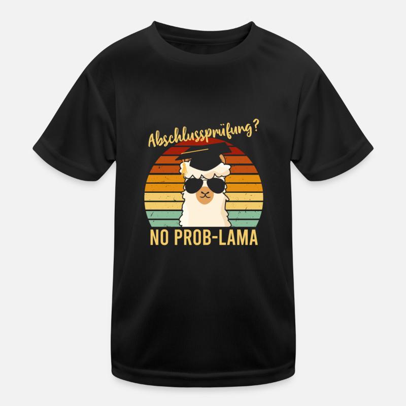 Abschlussprüfung No Problama Schulabschluss - Kinder Funktions-T-Shirt - Schwarz