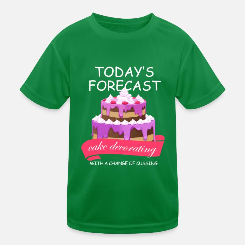 todays forecast cake decorating Design for a Kids Functional T-Shirt