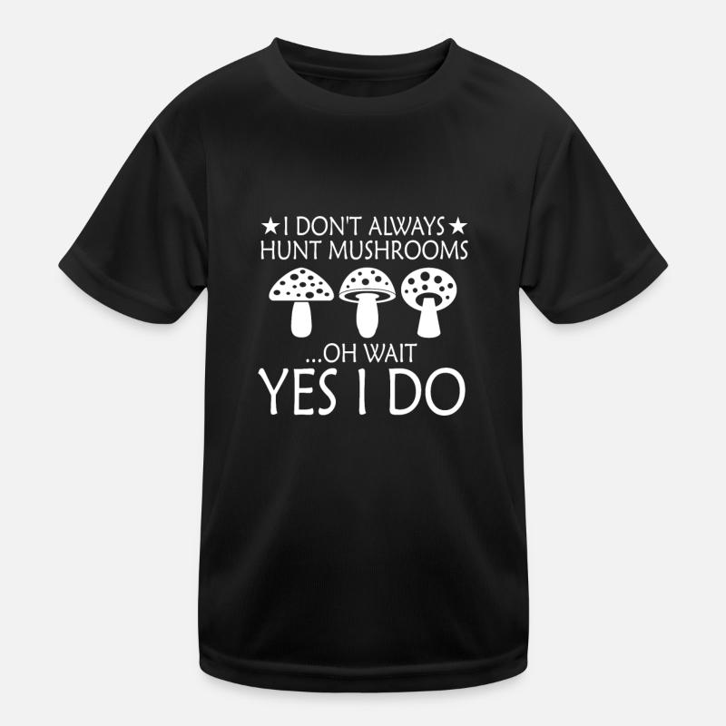Cueilleur de champignons Mushroom Finder Idée cadeau T-shirt sport Enfant