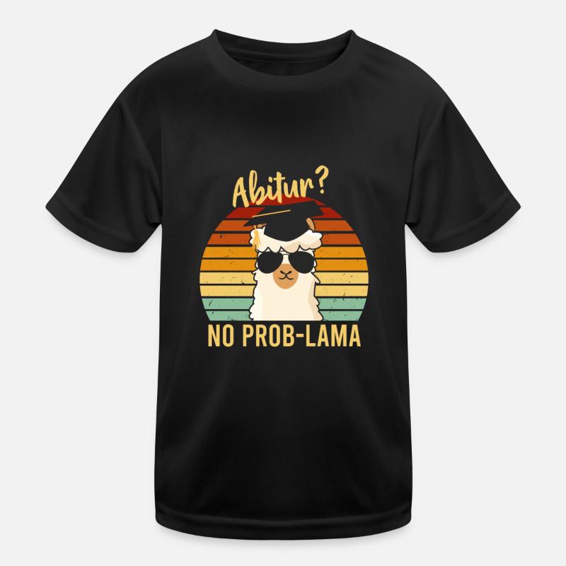 Abitur No Problama 2022 Kinder Funktions-T-Shirt