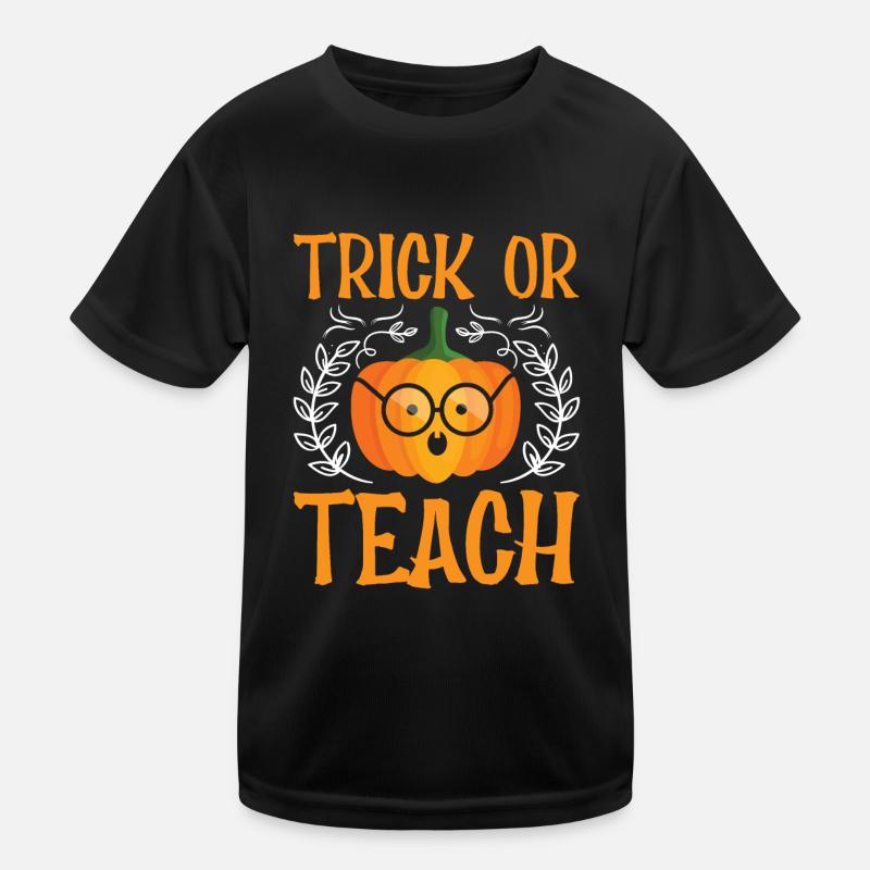 Halloween School Teacher - Trick Or Teach Kinder Funktions-T-Shirt