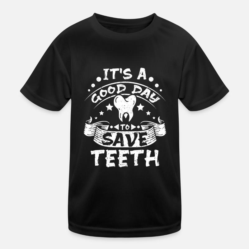 It's a good day to save teeth Kids Functional T-Shirt
