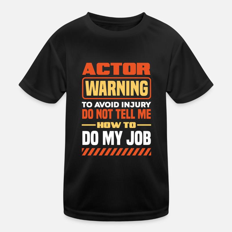Lustiges Schauspieler Schauspielerin Geschenk Kinder Funktions-T-Shirt