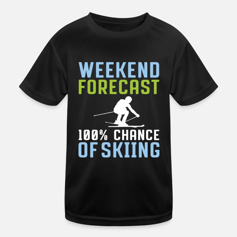 Prévisions du week-end 100% de chances de skier T-shirt sport Enfant