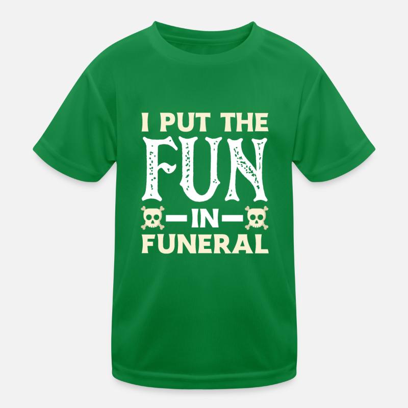 Drôle de dicton de pompes funèbres T-shirt sport Enfant