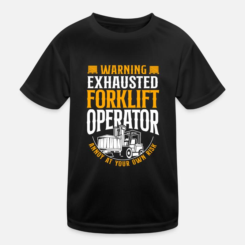 Certified Forklift Truck Operator Kinder Funktions-T-Shirt