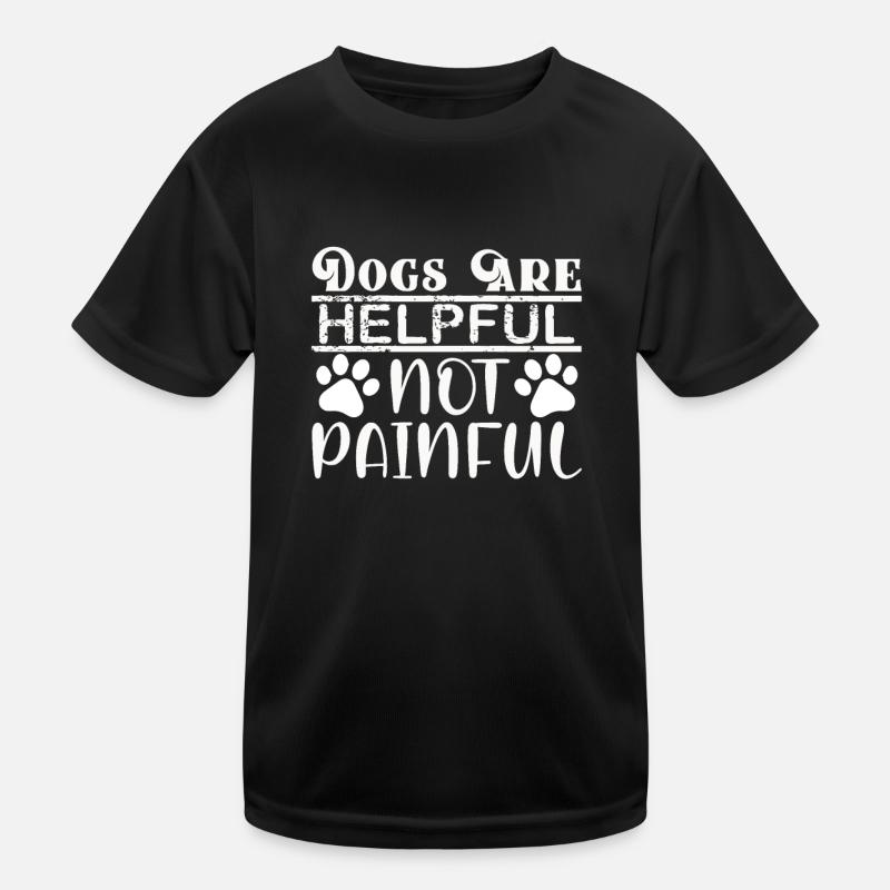 Dogs are Helpful Kids Functional T-Shirt