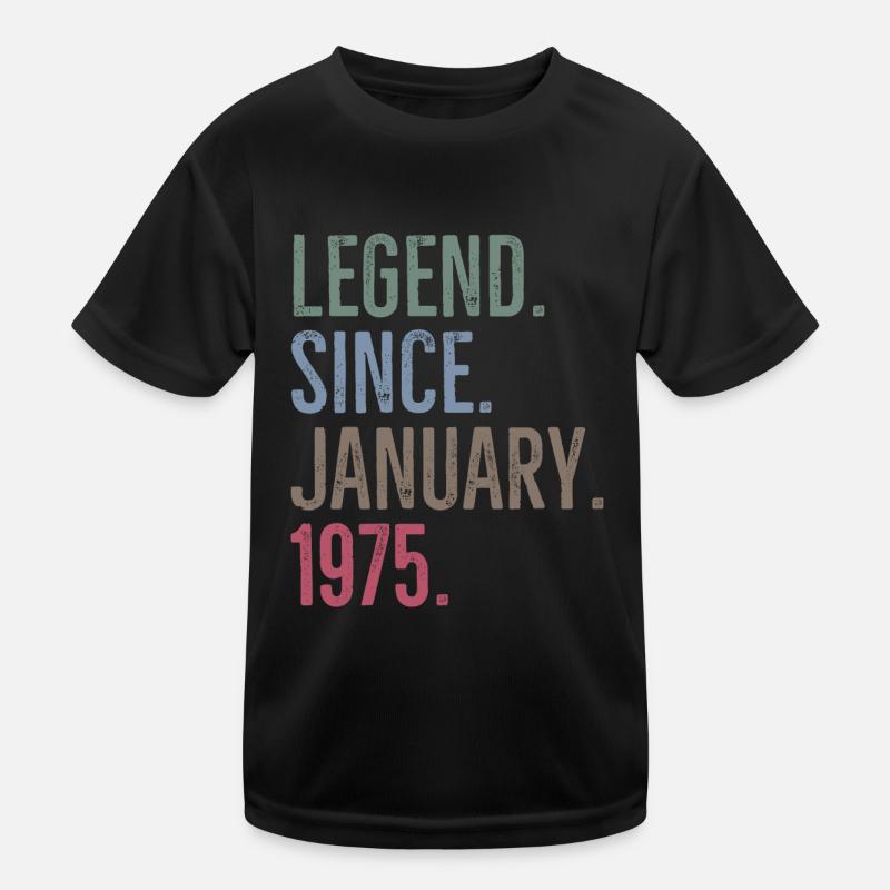 Legend Since January 1975 Kids Functional T-Shirt