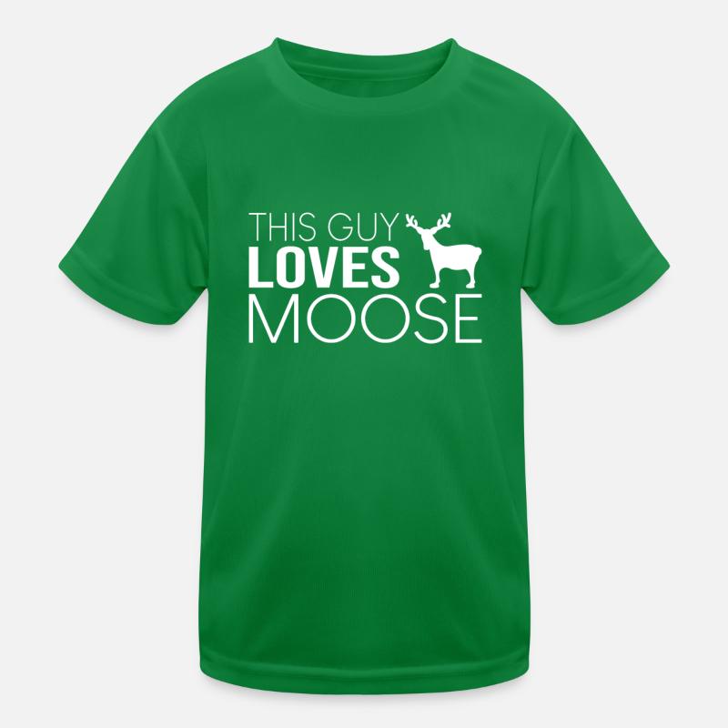 This guy likes moose Kids Functional T-Shirt