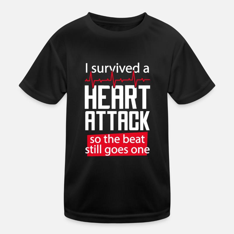 Survived Heart Attack Beat Still Goes One Kids Functional T-Shirt