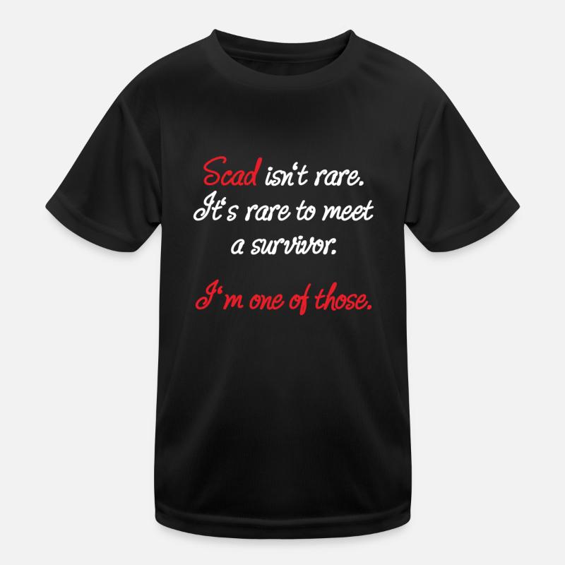 Scad Isn't Rare Herzinfarkt Überlebender Geschenk Kinder Funktions-T-Shirt