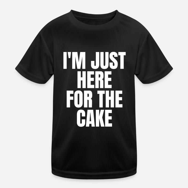 Ich Liebe Kuchen Essen Here For The Cake Lustig Kinder Funktions-T-Shirt