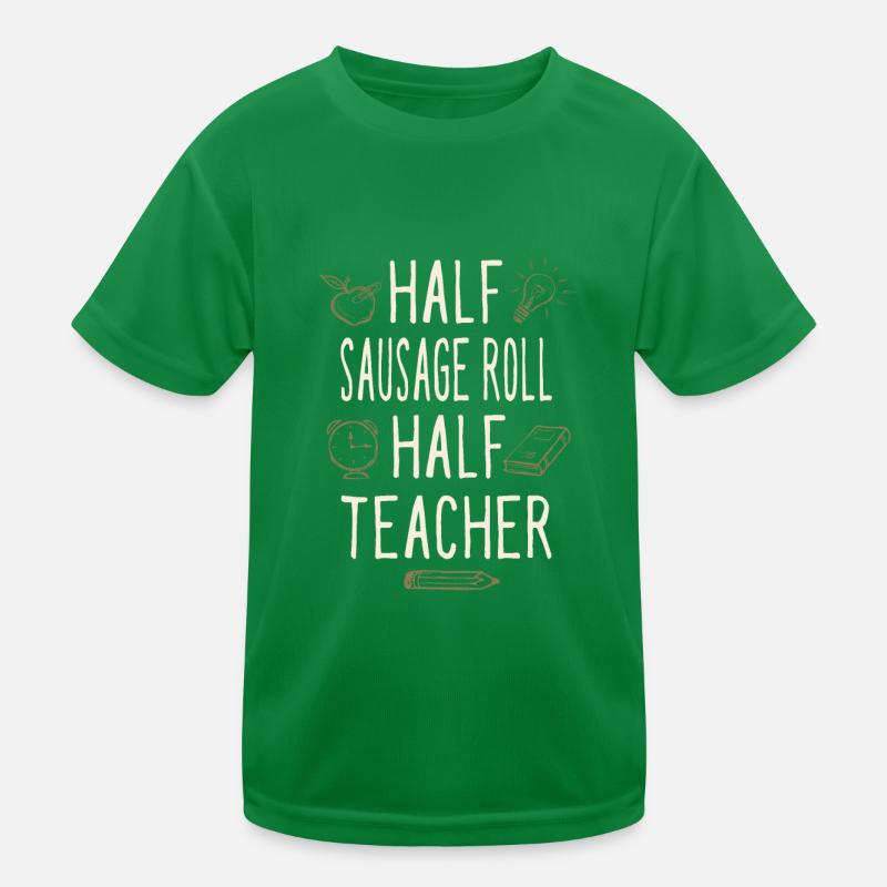 Half Sausage Roll Half Teacher Funny Professor Kinder Funktions-T-Shirt