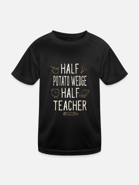 Half Potato Wedge Half Teacher Funny Professor - Kids Functional T-Shirt - black - Front