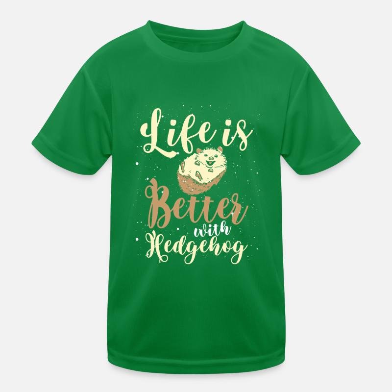 Das Leben Ist Besser Mit Igel Kinder Funktions-T-Shirt