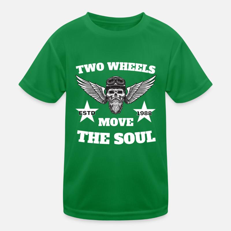 Two Wheels move the soul Kinder Funktions-T-Shirt