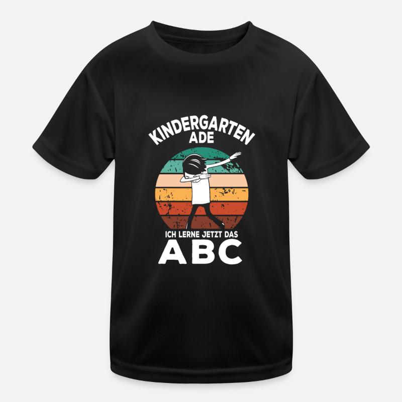 Kindergarten Ade Ich lerne ABC Kinder Funktions-T-Shirt
